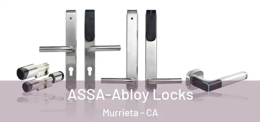  ASSA-Abloy Locks Murrieta - CA