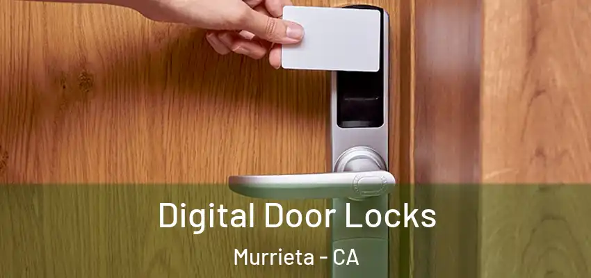  Digital Door Locks Murrieta - CA
