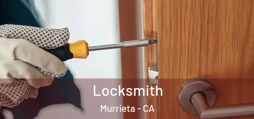Locksmith Murrieta - CA
