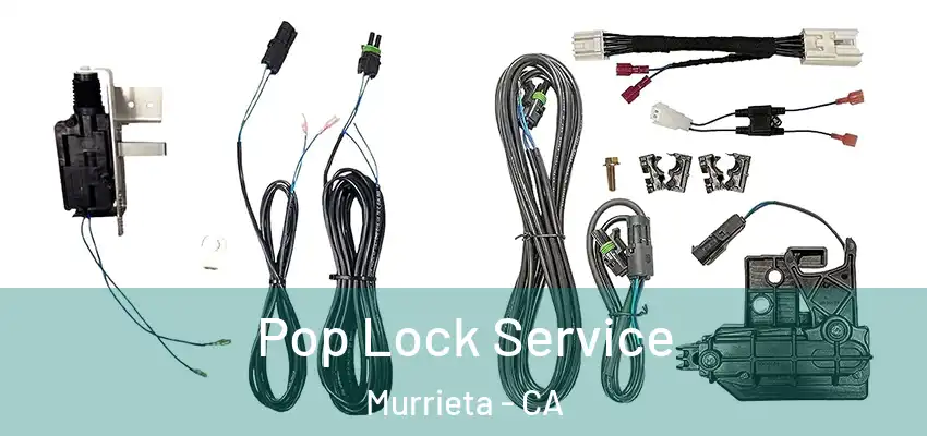  Pop Lock Service Murrieta - CA
